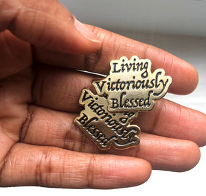 Living Victoriously Blessed Pin